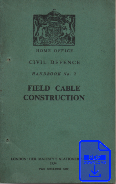 Civil Defence Handbook No2 Field Cable Construction
