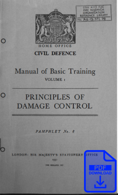 Civil Defence Manual of Basic Training volume 1 Principles of damage control